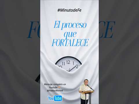 EL PROCESO QUE FORTALECE #MinutodeFe