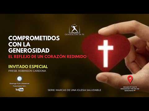 COMPROMETIDOS CON LA GENEROSIDAD T270926 @generaciondefe @IglesiaCalvary